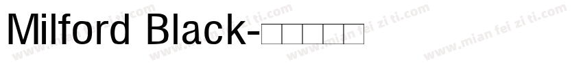 Milford Black字体转换